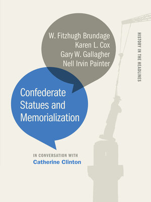 cover image of Confederate Statues and Memorialization